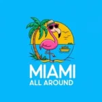 Miami All Around